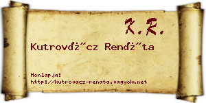 Kutrovácz Renáta névjegykártya